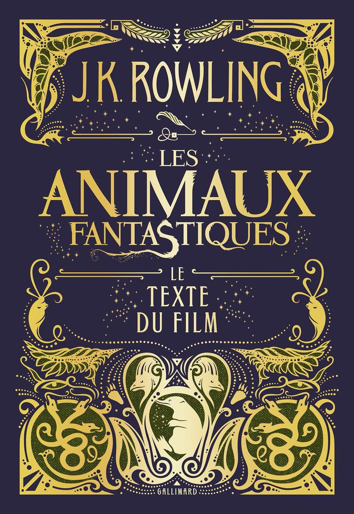Couverture du livre « Les animaux fantastiques : le texte du film » de J. K. Rowling, librairie Les Contes Infusés à Corte