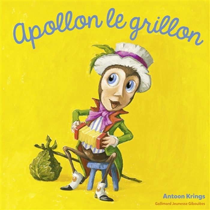 Couverture du livre « Apollon le grillon » de Antoon Krings, librairie Les Contes Infusés à Corte