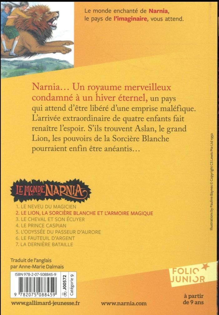 Quatrième de couverture de « LE MONDE DE NARNIA - II - LE LION, LA SORCIERE BLANCHE ET L'ARMOIRE MAGIQUE »