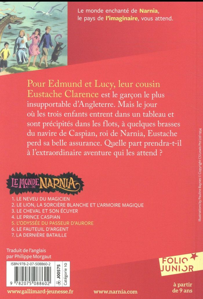 Quatrième de couverture de « LE MONDE DE NARNIA - V - L'ODYSSEE DU PASSEUR D'AURORE »