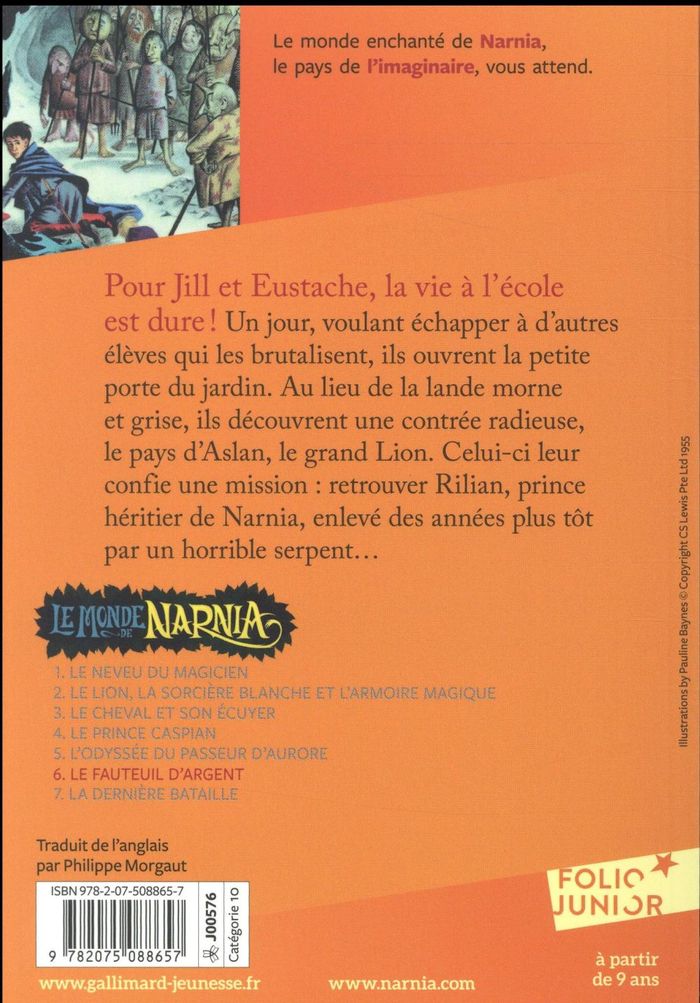 Quatrième de couverture de « LE MONDE DE NARNIA - VI - LE FAUTEUIL D'ARGENT »