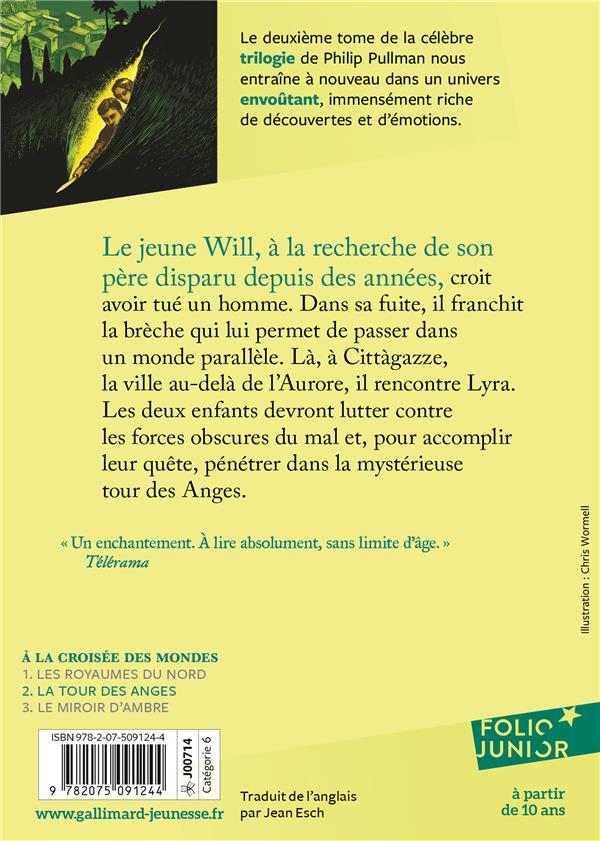 Quatrième de couverture de « A LA CROISEE DES MONDES - II - LA TOUR DES ANGES »