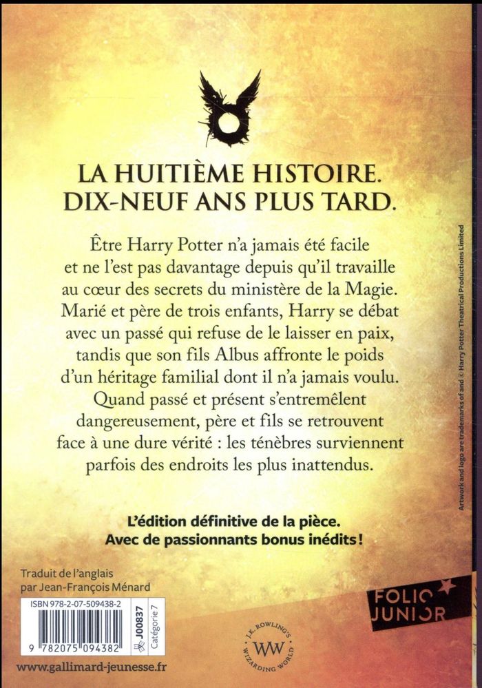 Quatrième de couverture de « HARRY POTTER ET L'ENFANT MAUDIT - PARTIES UNE ET DEUX »