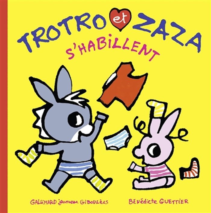 Couverture du livre « Trotro et Zaza s'habillent » de Bénédicte Guettier, librairie Les Contes Infusés à Corte