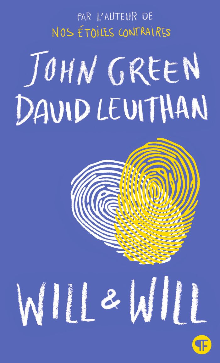 Couverture du livre « Will & Will » de John Green, librairie Les Contes Infusés à Corte