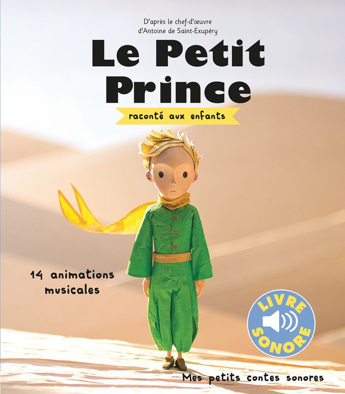 Couverture du livre « LE PETIT PRINCE RACONTE AUX ENFANTS » de Saint-Exupery A D., librairie Les Contes Infusés à Corte