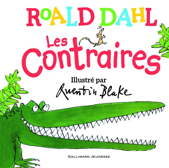 Couverture du livre « Les contraires » de Roald Dahl, librairie Les Contes Infusés à Corte