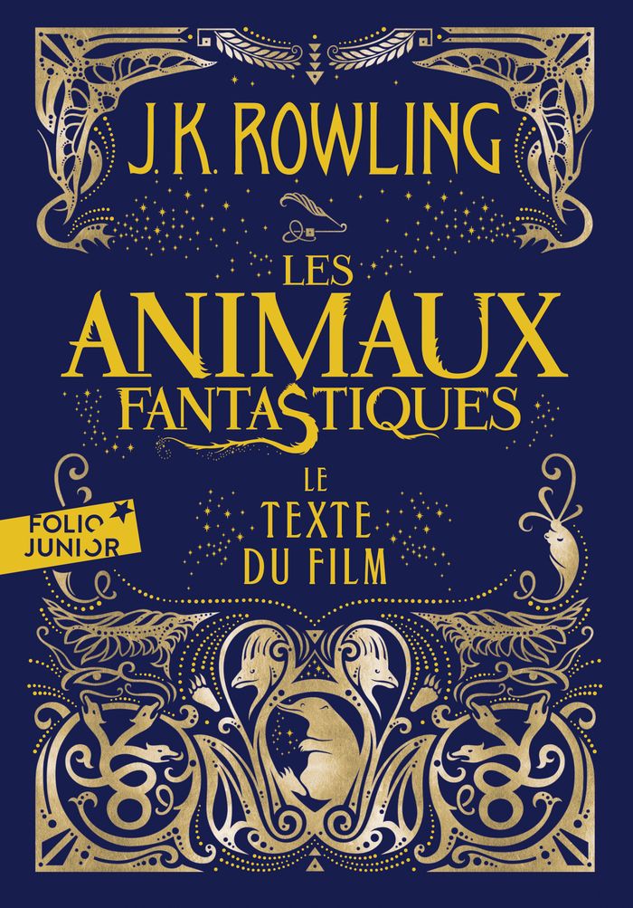 Couverture du livre « "Les animaux fantastiques" : le texte du film » de J. K. Rowling, librairie Les Contes Infusés à Corte