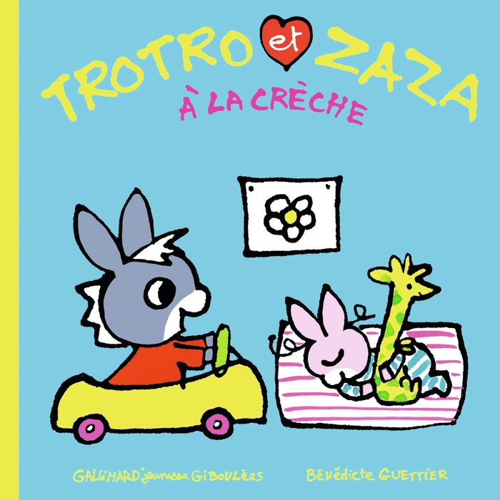 Couverture du livre « Trotro et Zaza à la crèche » de Bénédicte Guettier, librairie Les Contes Infusés à Corte