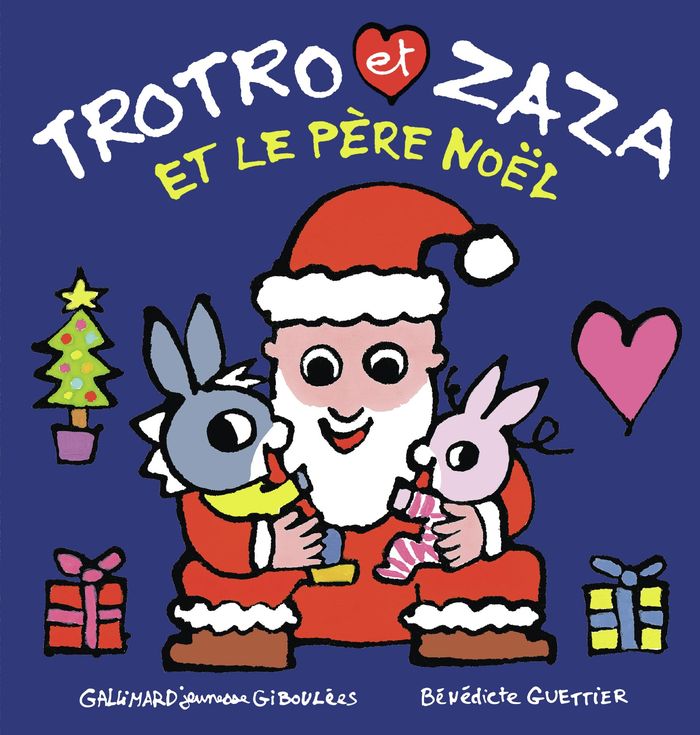 Couverture du livre « Trotro et Zaza et le Père Noël » de Bénédicte Guettier, librairie Les Contes Infusés à Corte