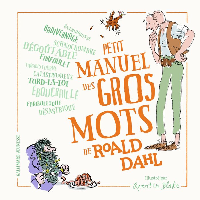 Couverture du livre « Petit manuel des gros mots de Roald Dahl » de Roald Dahl, librairie Les Contes Infusés à Corte