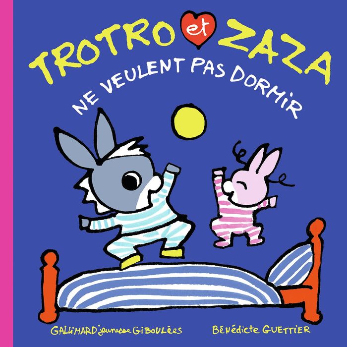 Couverture du livre « Trotro et Zaza ne veulent pas dormir » de Bénédicte Guettier, librairie Les Contes Infusés à Corte