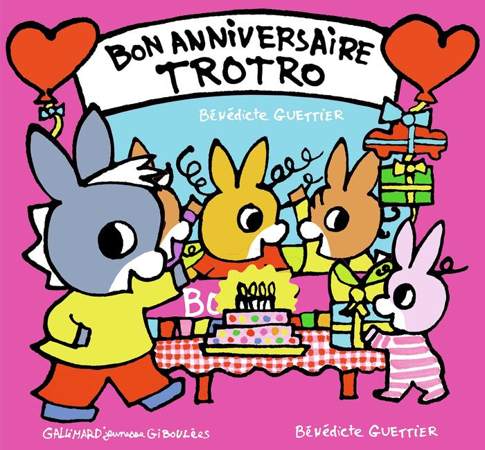 Couverture du livre « Bon anniversaire Trotro » de Bénédicte Guettier, librairie Les Contes Infusés à Corte