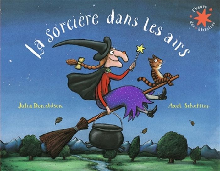 Couverture du livre « La sorcière dans les airs » de Julia Donaldson, librairie Les Contes Infusés à Corte