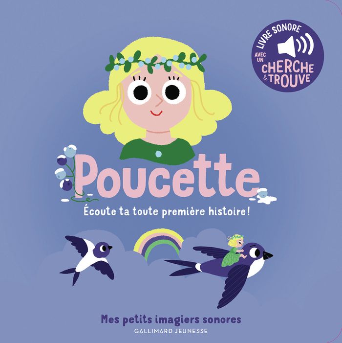 Couverture du livre « Poucette : écoute ta toute première histoire ! » de [illustrations de Marion Billet], librairie Les Contes Infusés à Corte