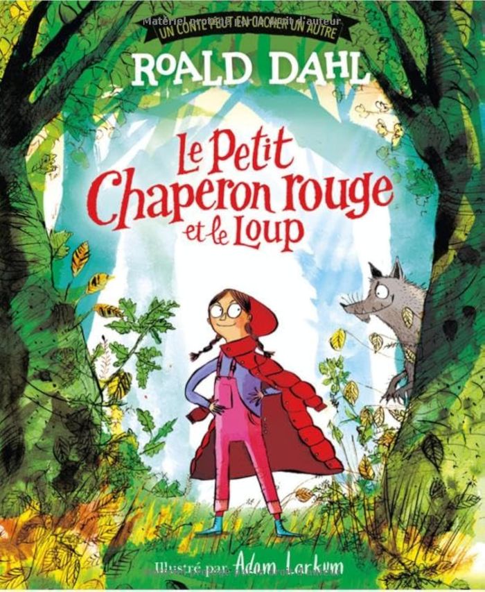Couverture du livre « Le Petit Chaperon rouge et le loup » de Roald Dahl, librairie Les Contes Infusés à Corte