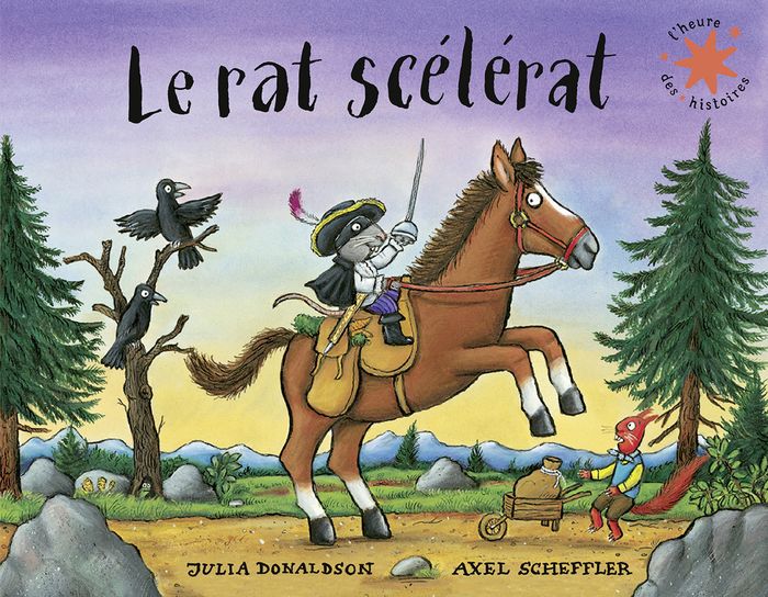 Couverture du livre « Le rat scélérat » de Julia Donaldson, librairie Les Contes Infusés à Corte