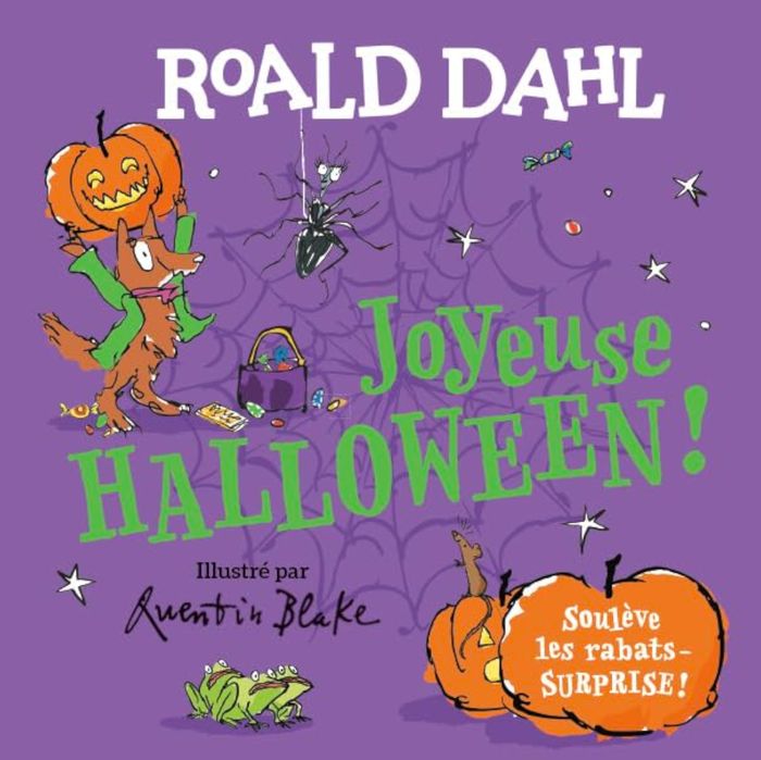 Couverture du livre « Joyeuse Halloween ! : soulève les rabats-surprise ! » de Roald Dahl, librairie Les Contes Infusés à Corte