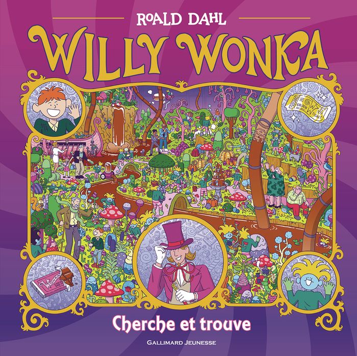 Couverture du livre « Willy Wonka : cherche et trouve » de Roald Dahl, librairie Les Contes Infusés à Corte