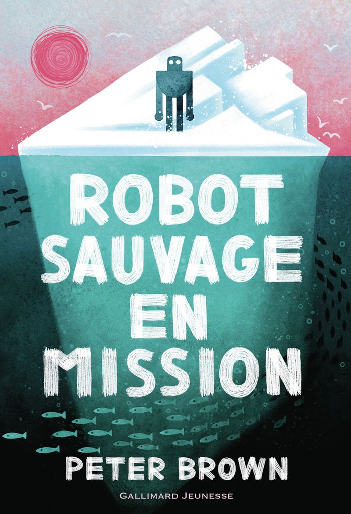 Couverture du livre « Robot sauvage en mission » de Peter Brown, librairie Les Contes Infusés à Corte