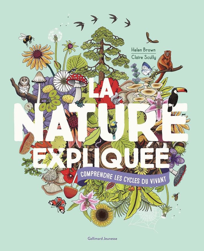 Couverture du livre « La nature expliquée : comprendre les cycles du vivant », librairie Les Contes Infusés à Corte