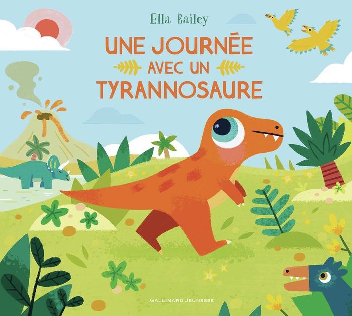 Couverture du livre « Une journée avec un tyrannosaure » de Ella Bailey, librairie Les Contes Infusés à Corte