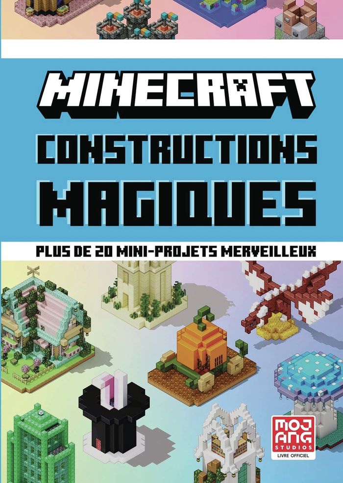Couverture du livre « Minecraft : constructions magiques » de Mojang, librairie Les Contes Infusés à Corte