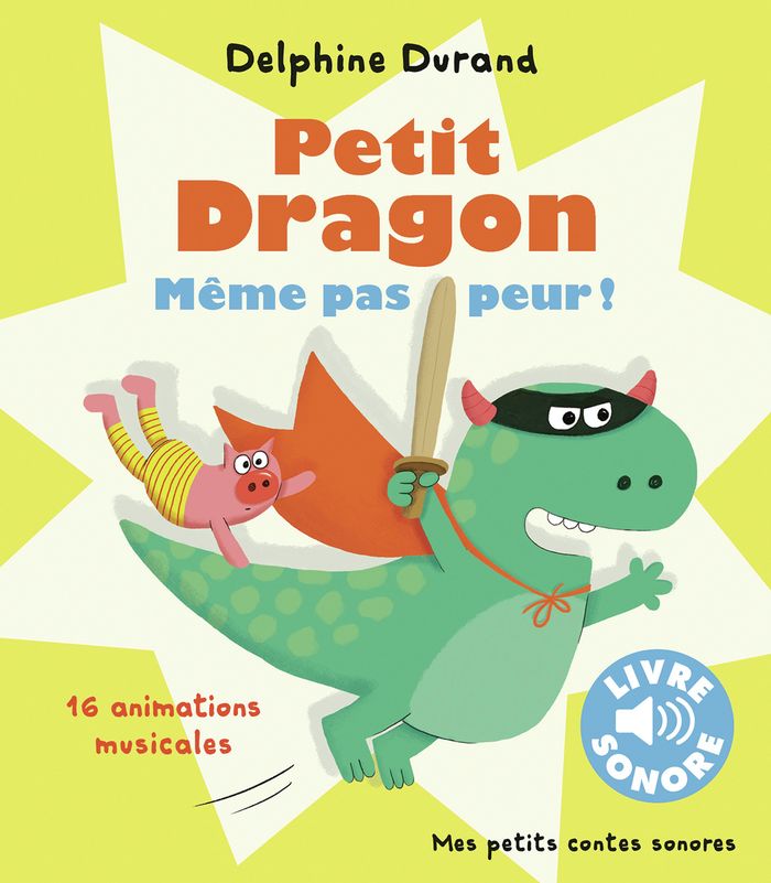 Couverture du livre « Petit Dragon, même pas peur ! : 16 animations musicales », librairie Les Contes Infusés à Corte