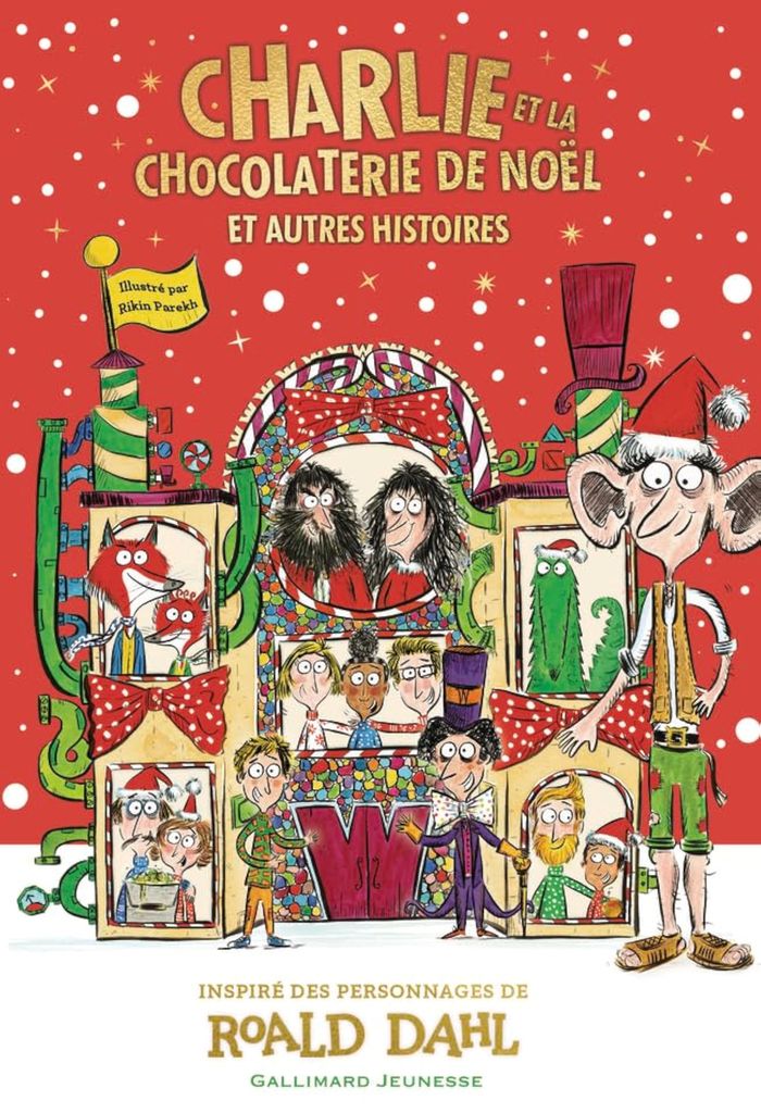 Couverture du livre « Charlie et la chocolaterie de Noël : et autres histoires » de inspiré des personnages de Roald Dahl, librairie Les Contes Infusés à Corte