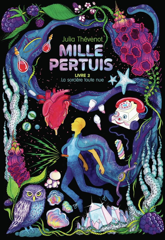 Couverture du livre « MILLE PERTUIS - VOL02 - LA SORCIERE TOUTE NUE » de Julia Thevenot, librairie Les Contes Infusés à Corte