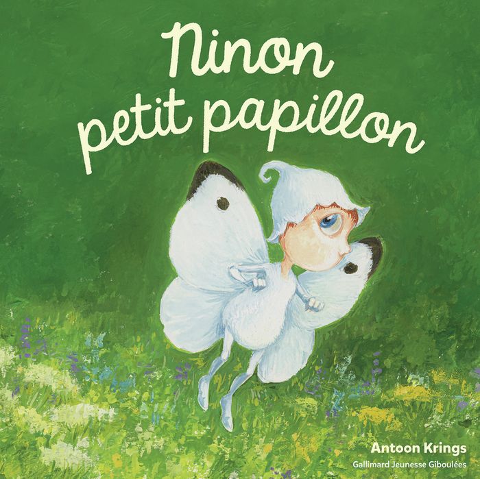 Couverture du livre « NINON, PETIT PAPILLON » de Antoon Krings, librairie Les Contes Infusés à Corte