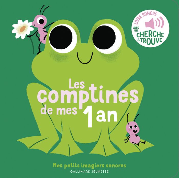 Couverture du livre « LES COMPTINES DE MES 1 AN - DES SONS A ECOUTER, DES IMAGES A REGARDER », librairie Les Contes Infusés à Corte
