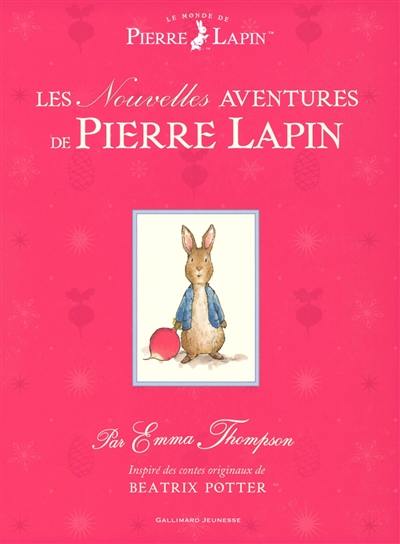 Couverture du livre « LE MONDE DE PIERRE LAPIN - LES NOUVELLES AVENTURES DE PIERRE LAPIN », librairie Les Contes Infusés à Corte