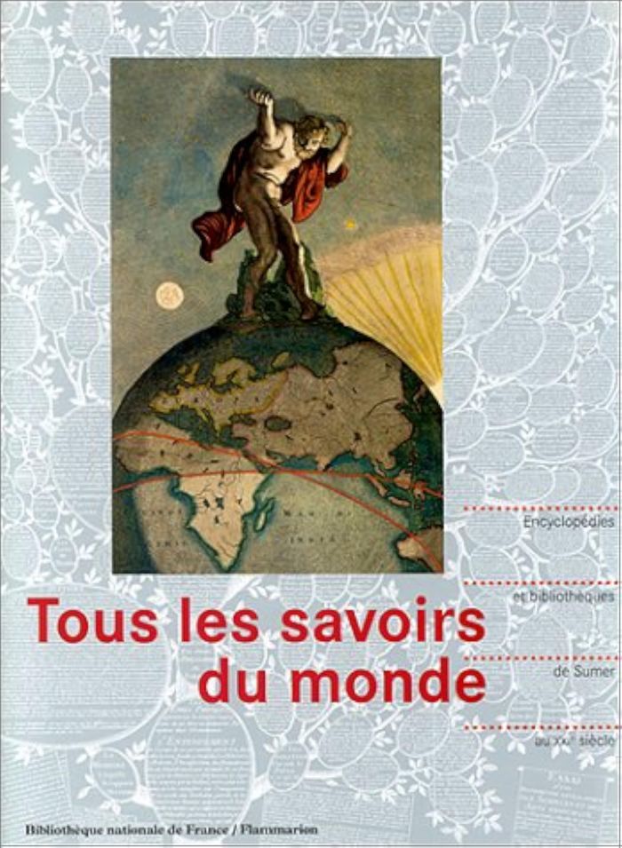 Couverture du livre « TOUS LES SAVOIRS DU MONDE - ENCYCLOPEDIES ET BIBLIOTHEQUES, DE SUMER AU XXIE SIE - - BIBLIOTHEQUE NA » de Roland Schaer, librairie Les Contes Infusés à Corte