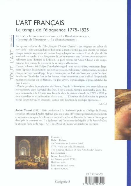 Quatrième de couverture de « L'ART FRANCAIS - VOL04 - LE TEMPS DE L'ELOQUENCE, 1775-1825 »