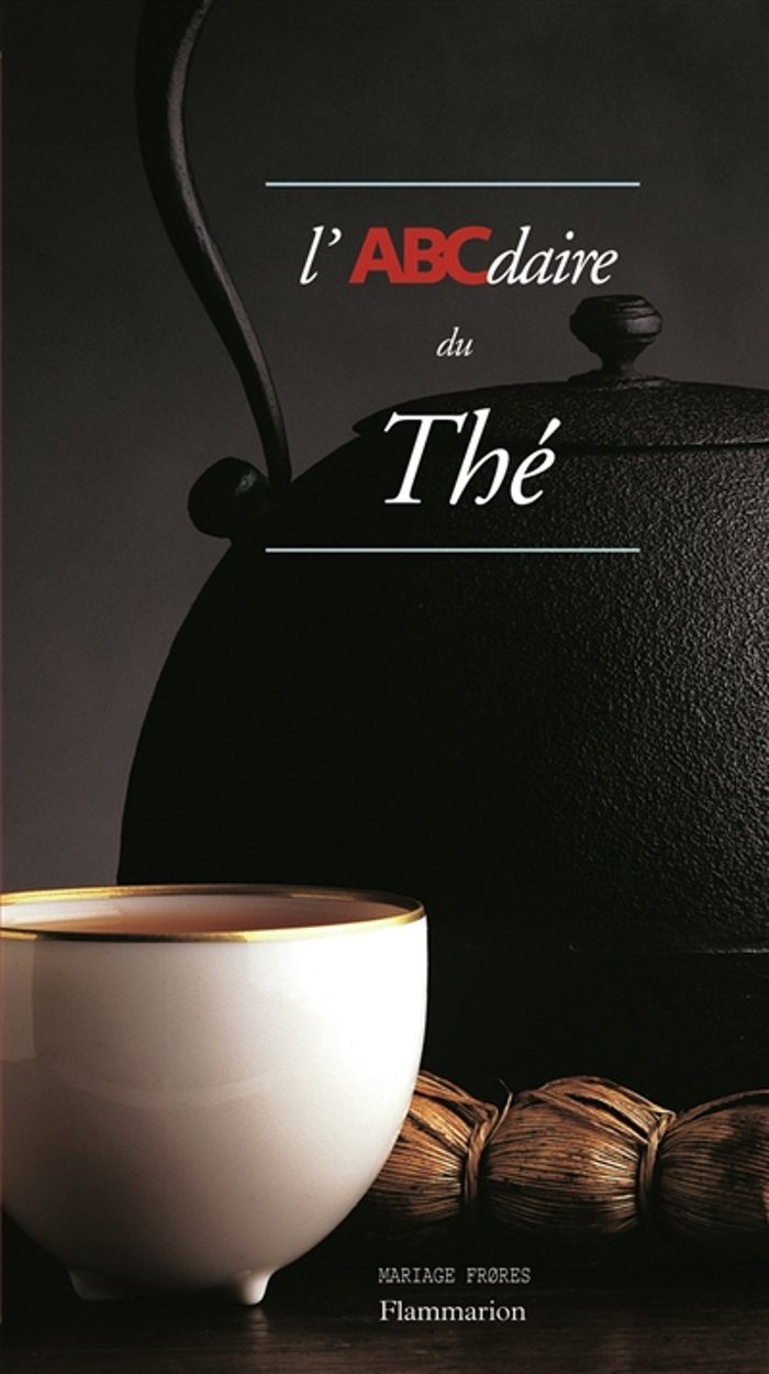 Couverture du livre « L'ABCDAIRE DU THE - VOL27 » de Collectif, librairie Les Contes Infusés à Corte
