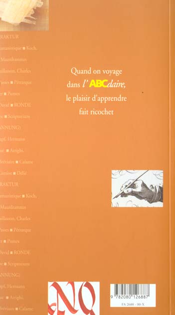 Quatrième de couverture de « L'ABCDAIRE DE LA CALLIGRAPHIE - VOL111 - ILLUSTRATIONS, COULEUR »