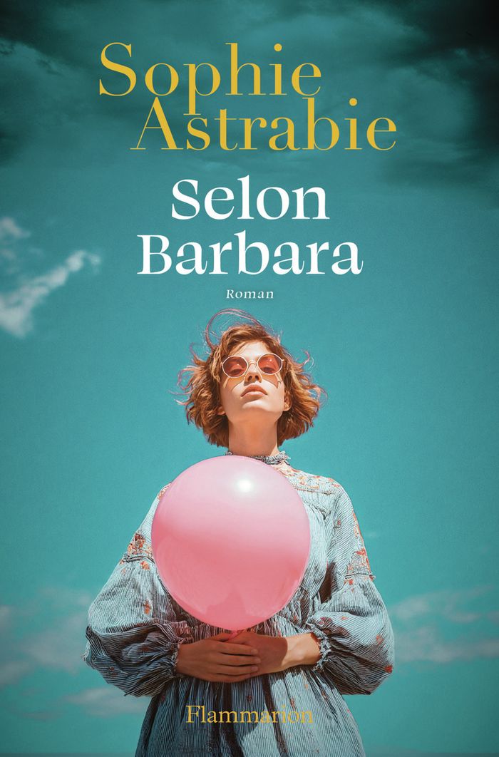 Couverture du livre « SELON BARBARA » de Sophie Astrabie, librairie Les Contes Infusés à Corte