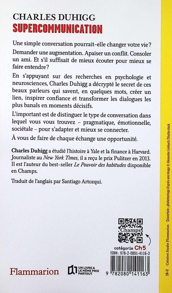 Quatrième de couverture de « Supercommunication : mieux écouter pour mieux se faire entendre »