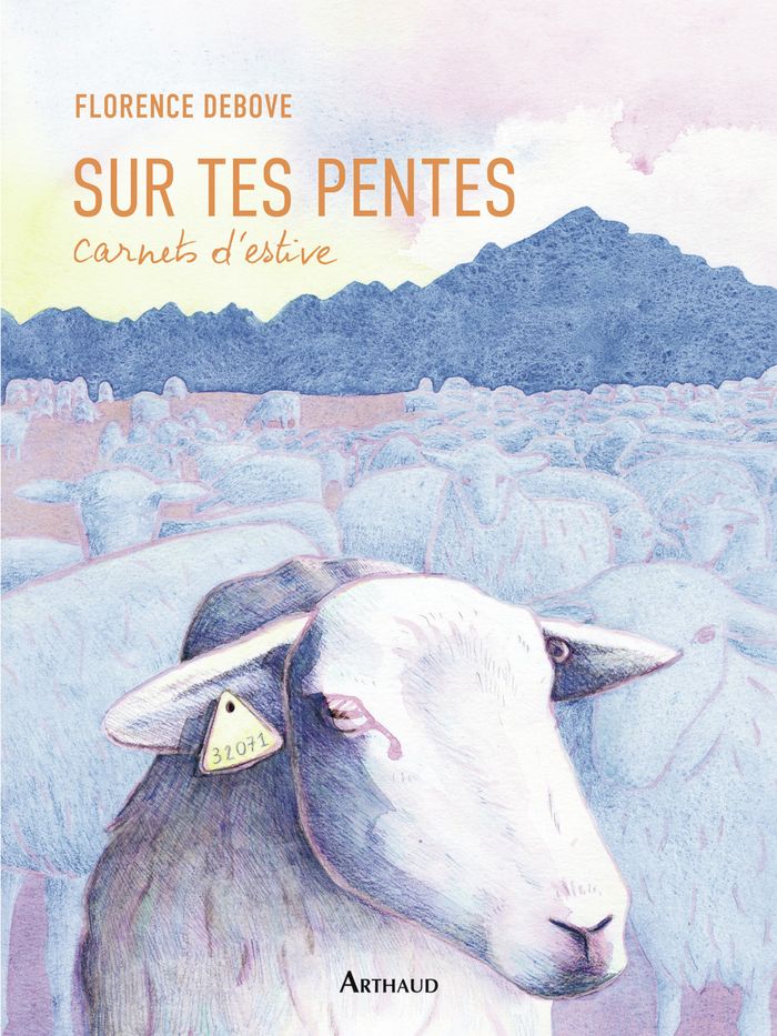 Couverture du livre « Sur tes pentes : Carnet d'estive » de Florence Debove, librairie Les Contes Infusés à Corte