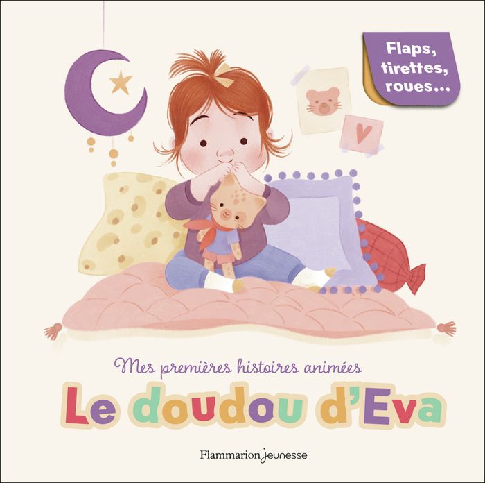 Couverture du livre « MES PREMIERES HISTOIRES ANIMEES - LE DOUDOU D'EVA - FLAPS, TIRETTES, ROUES... » de Lili La Baleine, librairie Les Contes Infusés à Corte