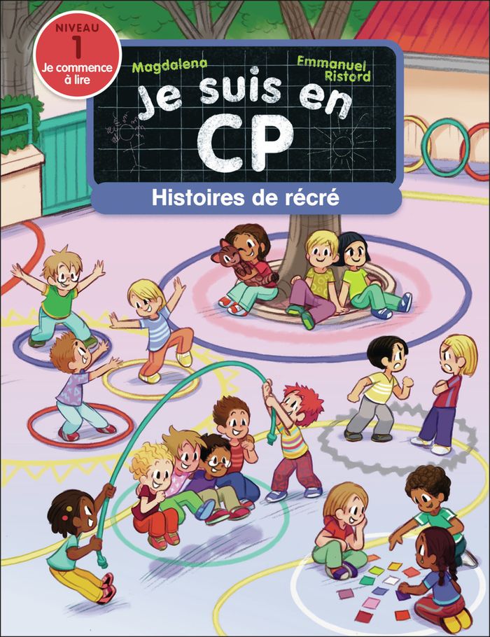 Couverture du livre « JE SUIS EN CP - HISTOIRES DE RECRE - NIVEAU 1 » de Magdalena/ristord, librairie Les Contes Infusés à Corte