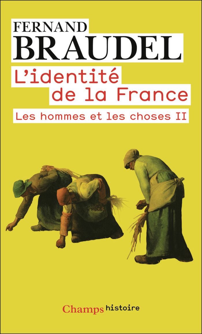 Couverture du livre « L'IDENTITE DE LA FRANCE - VOL02 - LES HOMMES ET LES CHOSES II » de Fernand Braudel, librairie Les Contes Infusés à Corte