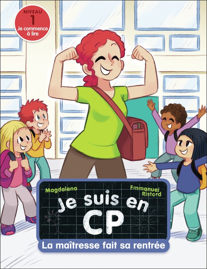 Couverture du livre « JE SUIS EN CP - T52 - LA MAITRESSE FAIT SA RENTREE - NIVEAU 1 » de Magdalena/ristord, librairie Les Contes Infusés à Corte