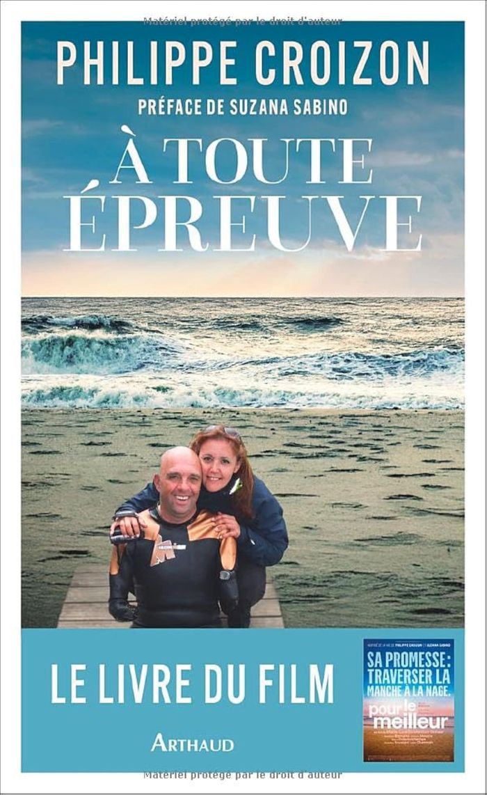 Couverture du livre « À toute épreuve » de Philippe Croizon, librairie Les Contes Infusés à Corte