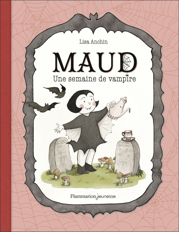 Couverture du livre « MAUD - UNE SEMAINE DE VAMPIRE » de Lisa Anchin, librairie Les Contes Infusés à Corte