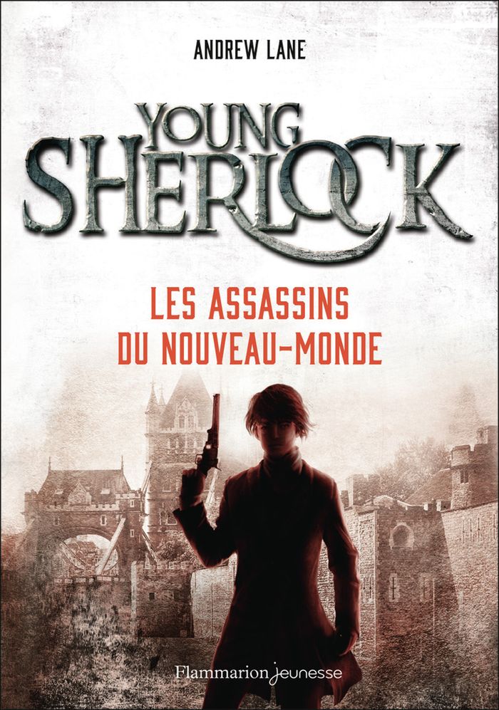 Couverture : YOUNG SHERLOCK - VOL02 - LES ASSASSINS DU NOUVEAU-MONDE
