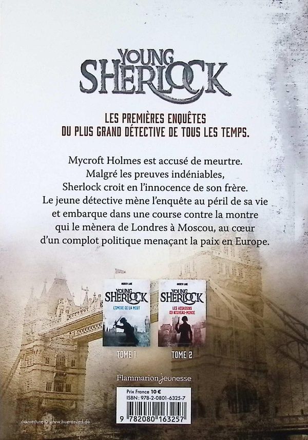 Quatrième de couverture de « YOUNG SHERLOCK - VOL03 - L'ESPION DE LA PLACE ROUGE »