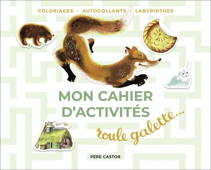 Couverture du livre « ROULE GALETTE - MON CAHIER D'ACTIVITES - COLORIAGES - AUTOCOLLANTS - LABYRINTHES » de Caputo/belves, librairie Les Contes Infusés à Corte