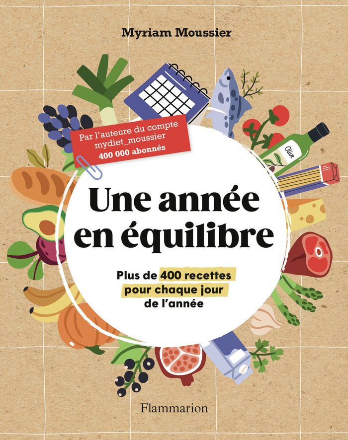 Couverture du livre « UNE ANNEE EN EQUILIBRE - PLUS DE 400 RECETTES POUR CHAQUE JOUR DE L'ANNEE » de Myriam Moussier, librairie Les Contes Infusés à Corte